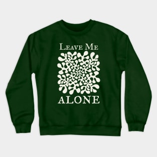 Introverts and Misanthropes Crewneck Sweatshirt